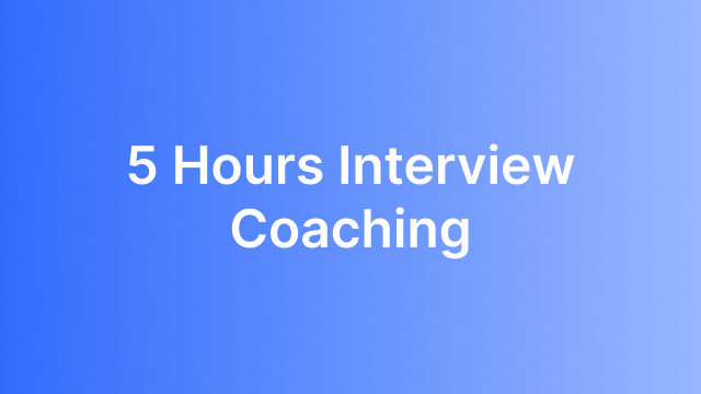 5 Hours Interview Coaching