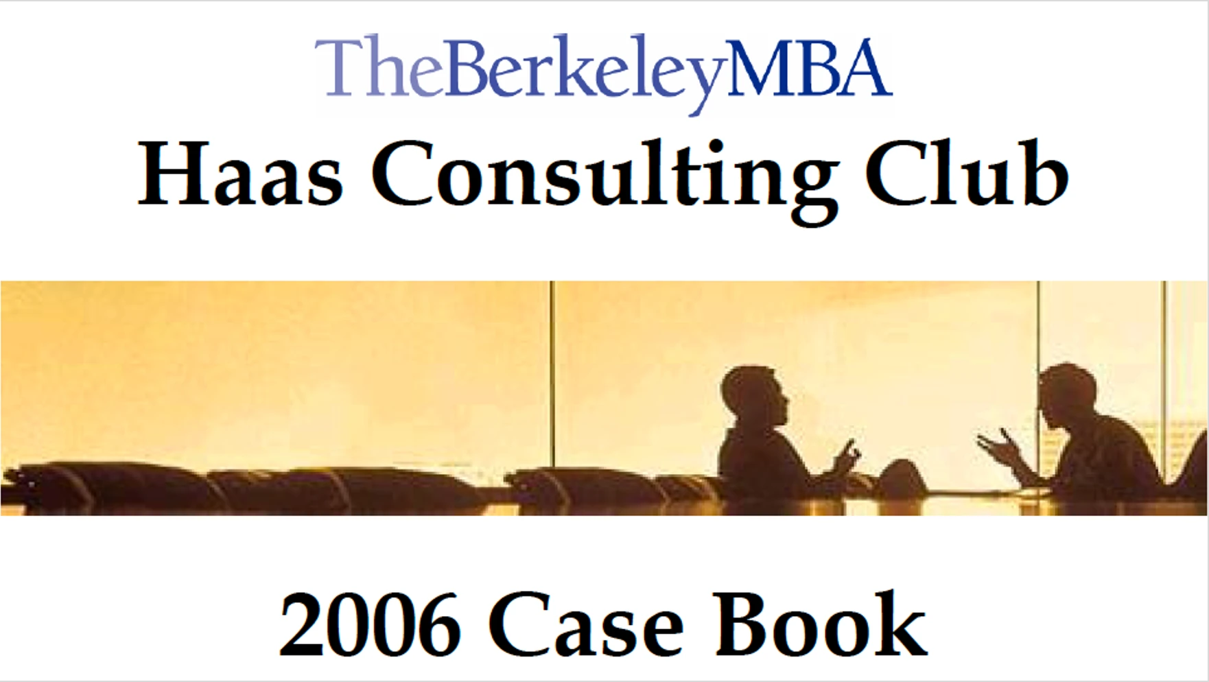 Berkeley Haas Casebook 2006