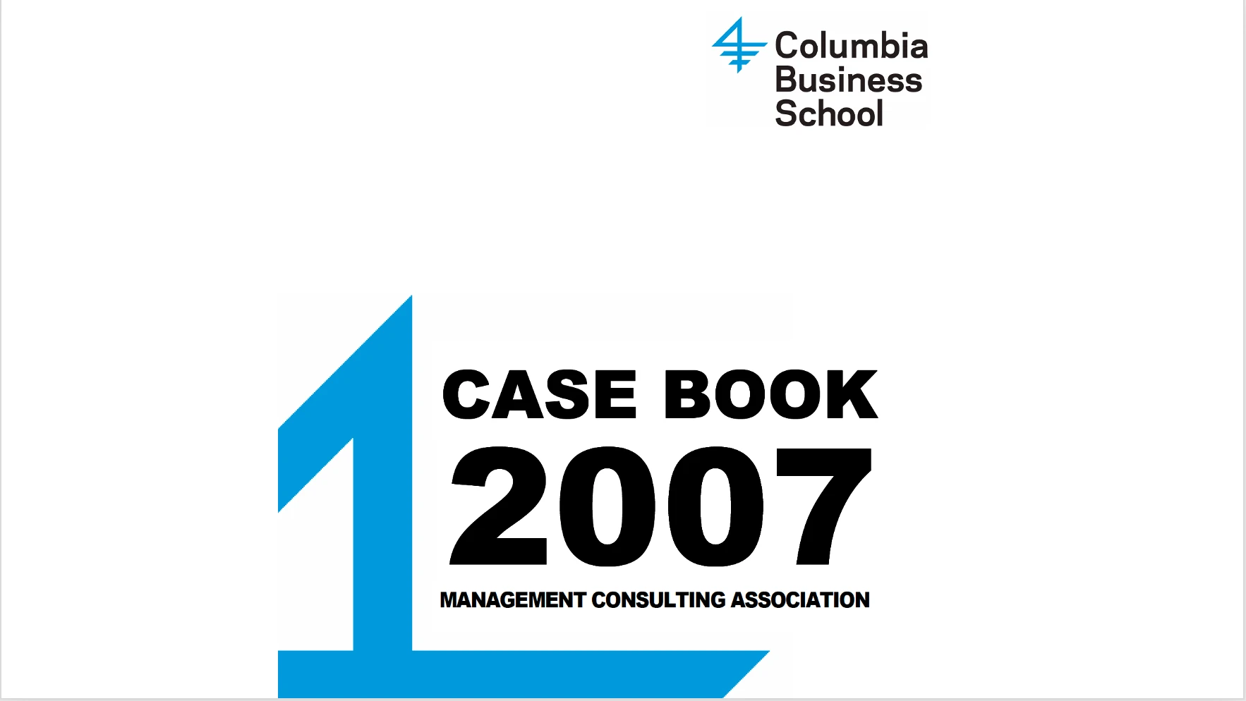 Columbia Business School Casebook 2007
