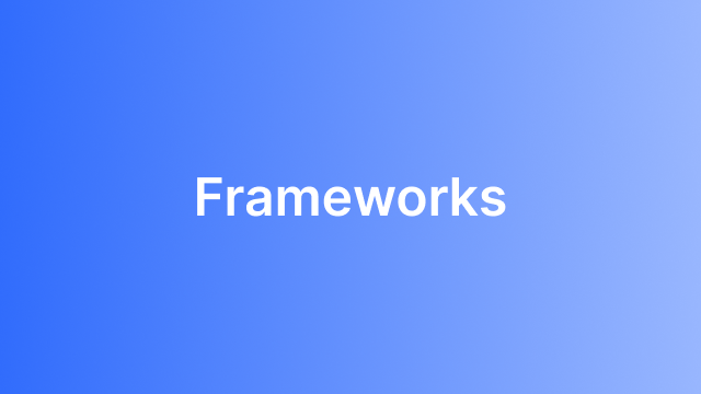 Frameworks