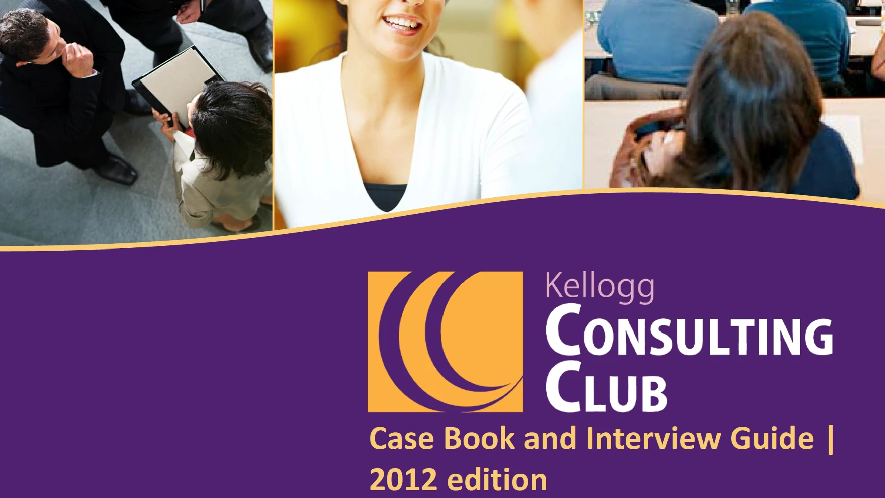 Kellogg Casebook 2012