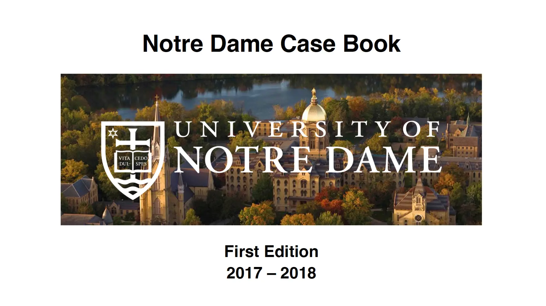 Notre Dame Casebook 2017
