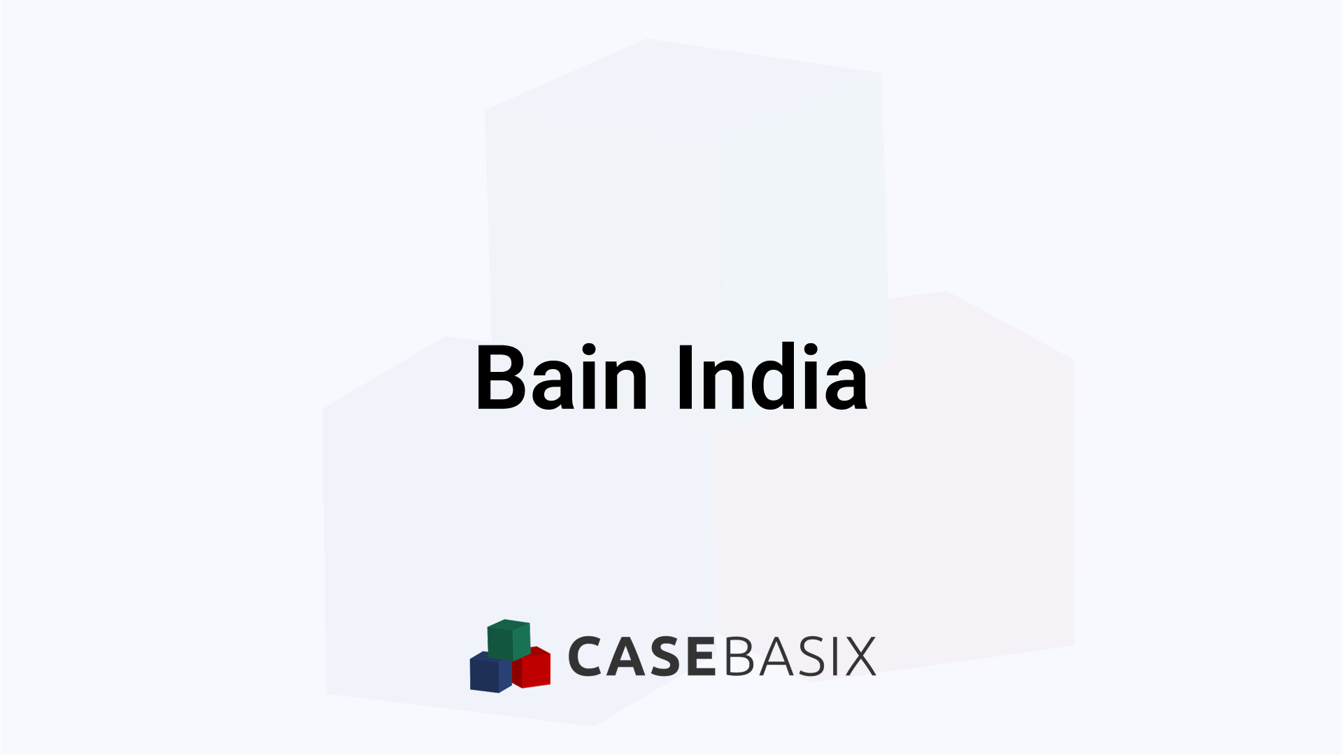Bain India - Careers, Salaries, Roles, and Work Insights