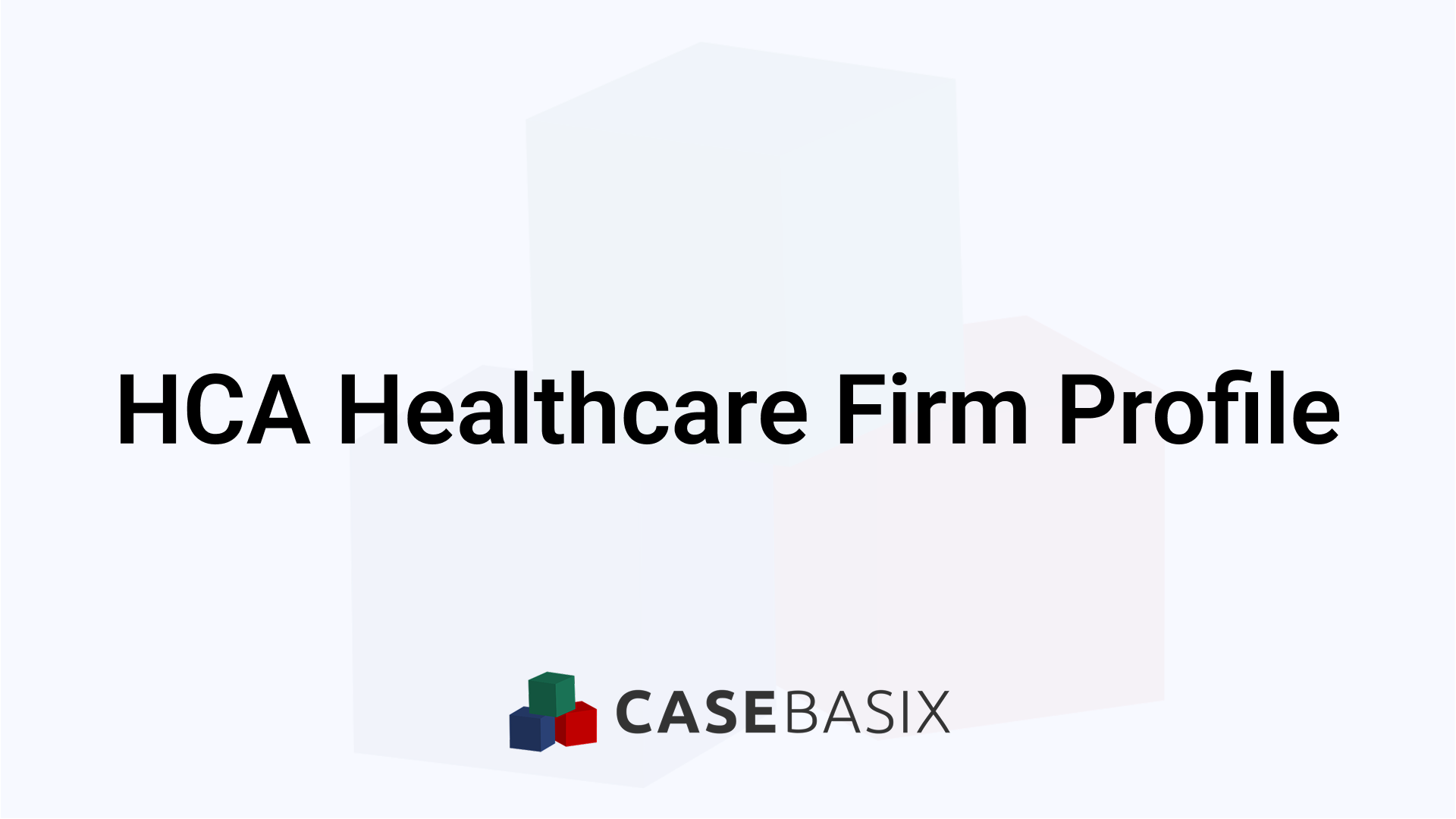 HCA Healthcare: Careers, Culture, and Leadership Insights
