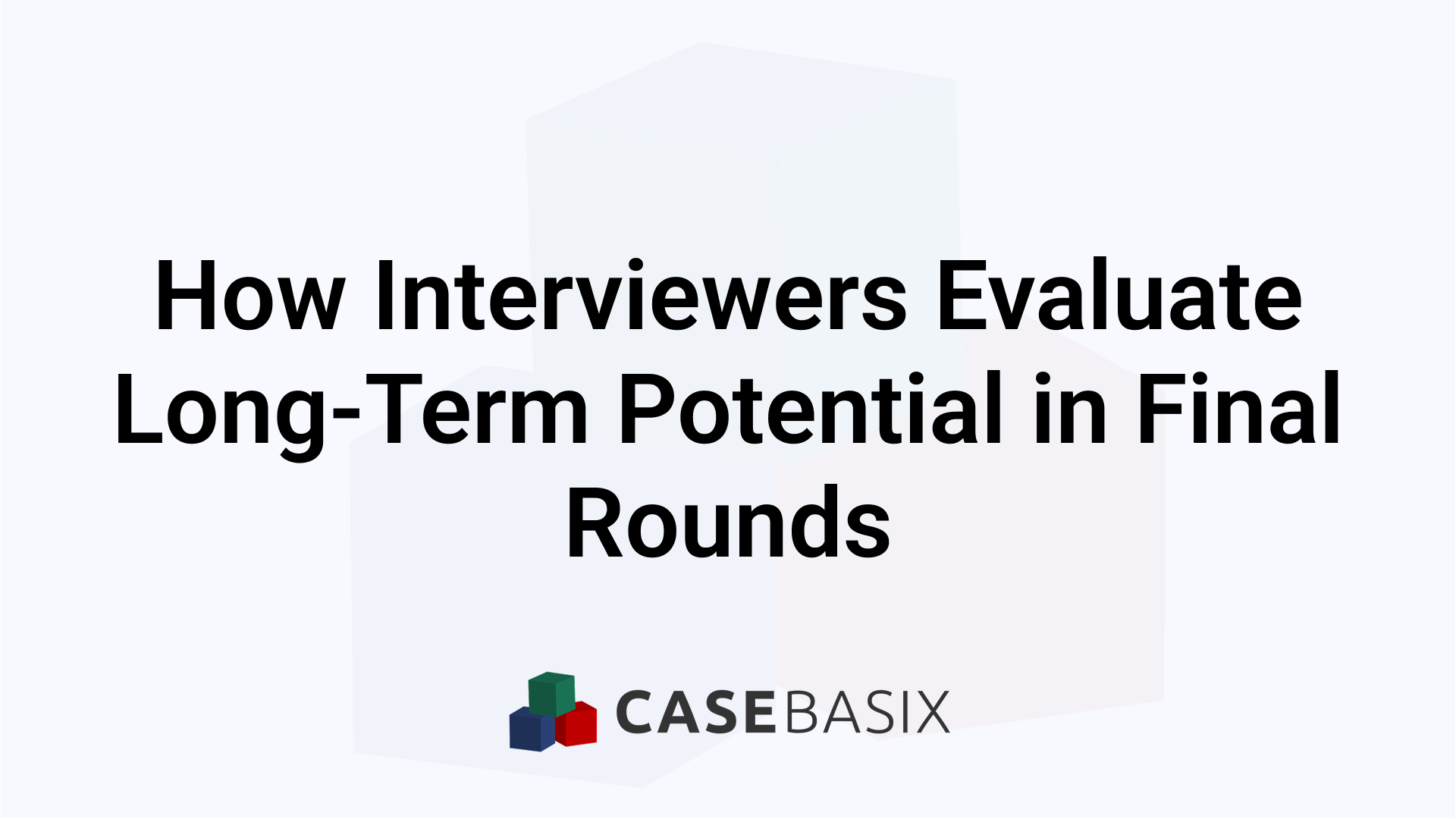 Final Round Interview Evaluation - Partner Criteria