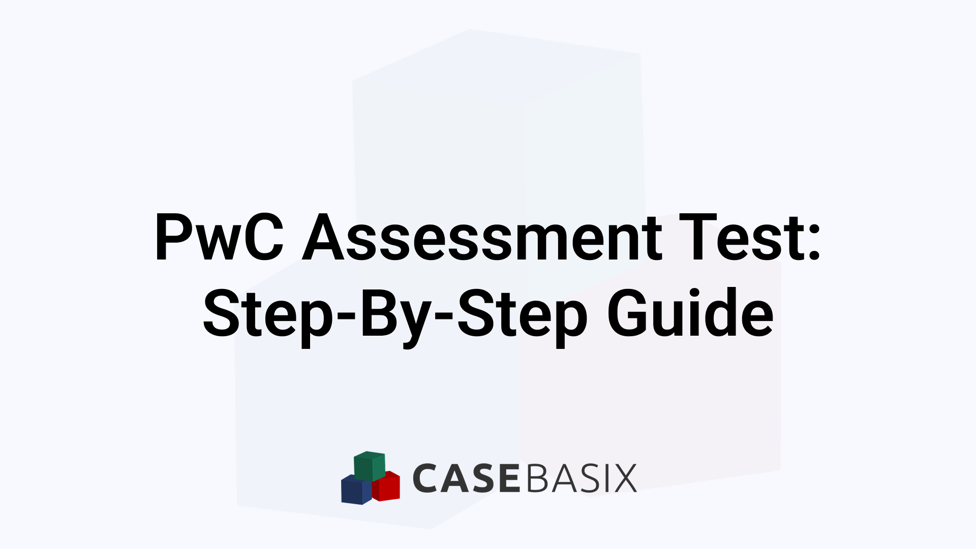 Pwc Control Testing Template PwC Assessment Test: Formats, Tips & What to Expect